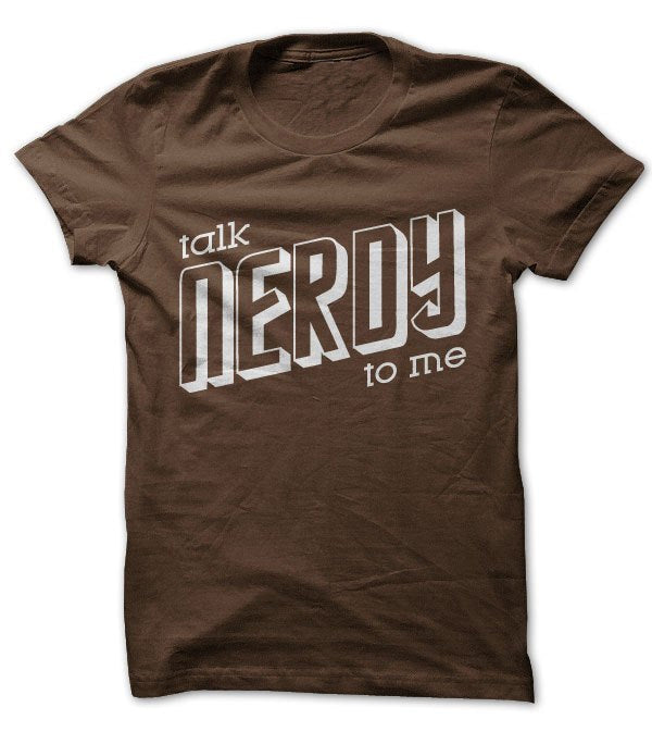 Talk Nerdy To Me