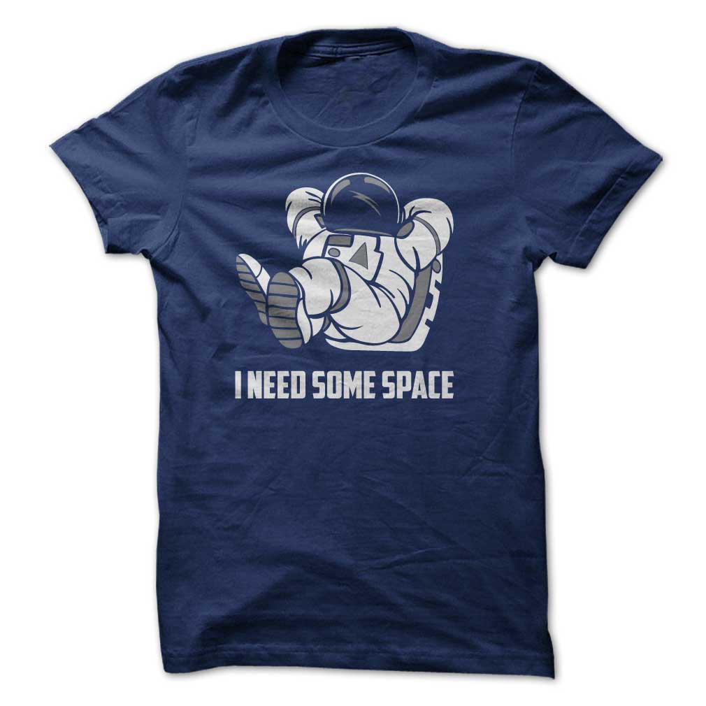 I Need Some Space