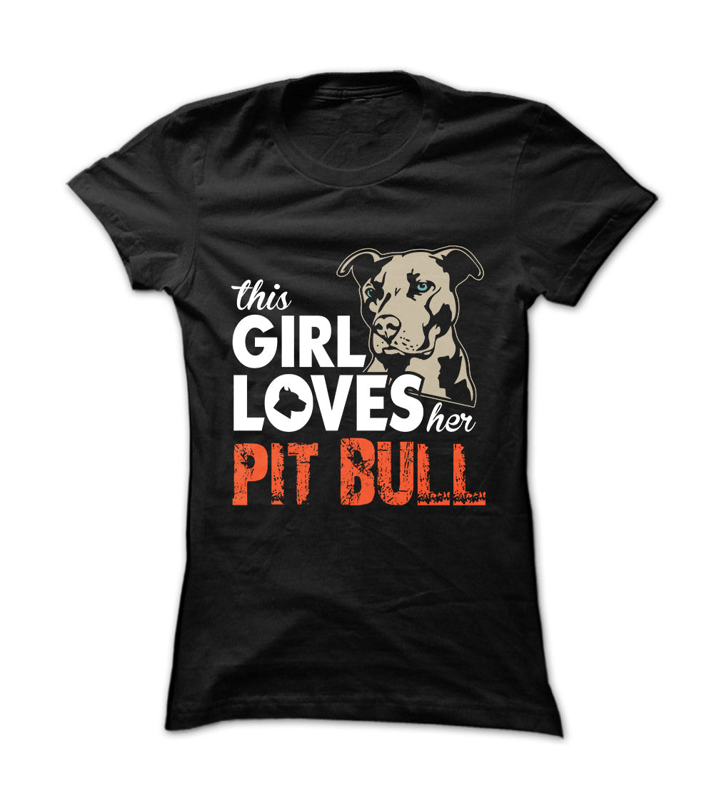 This Girl Loves Her Pit Bull