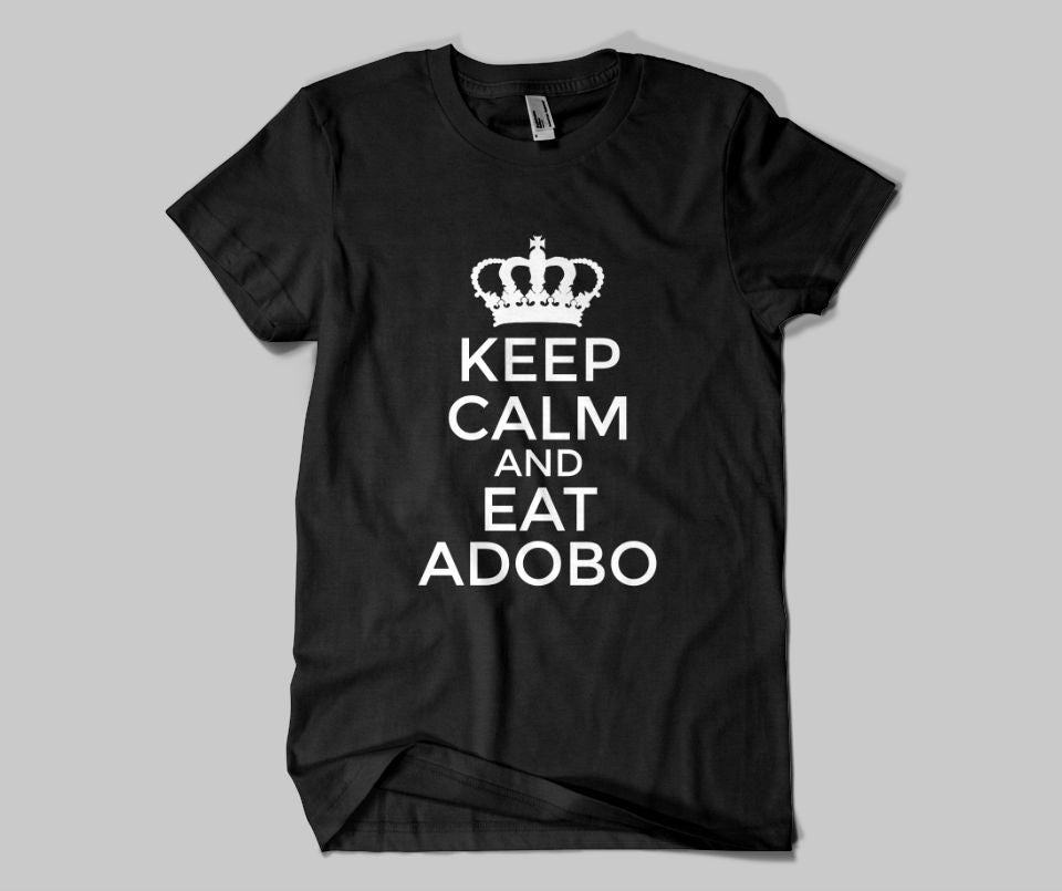 Keep Calm and Eat Adobo