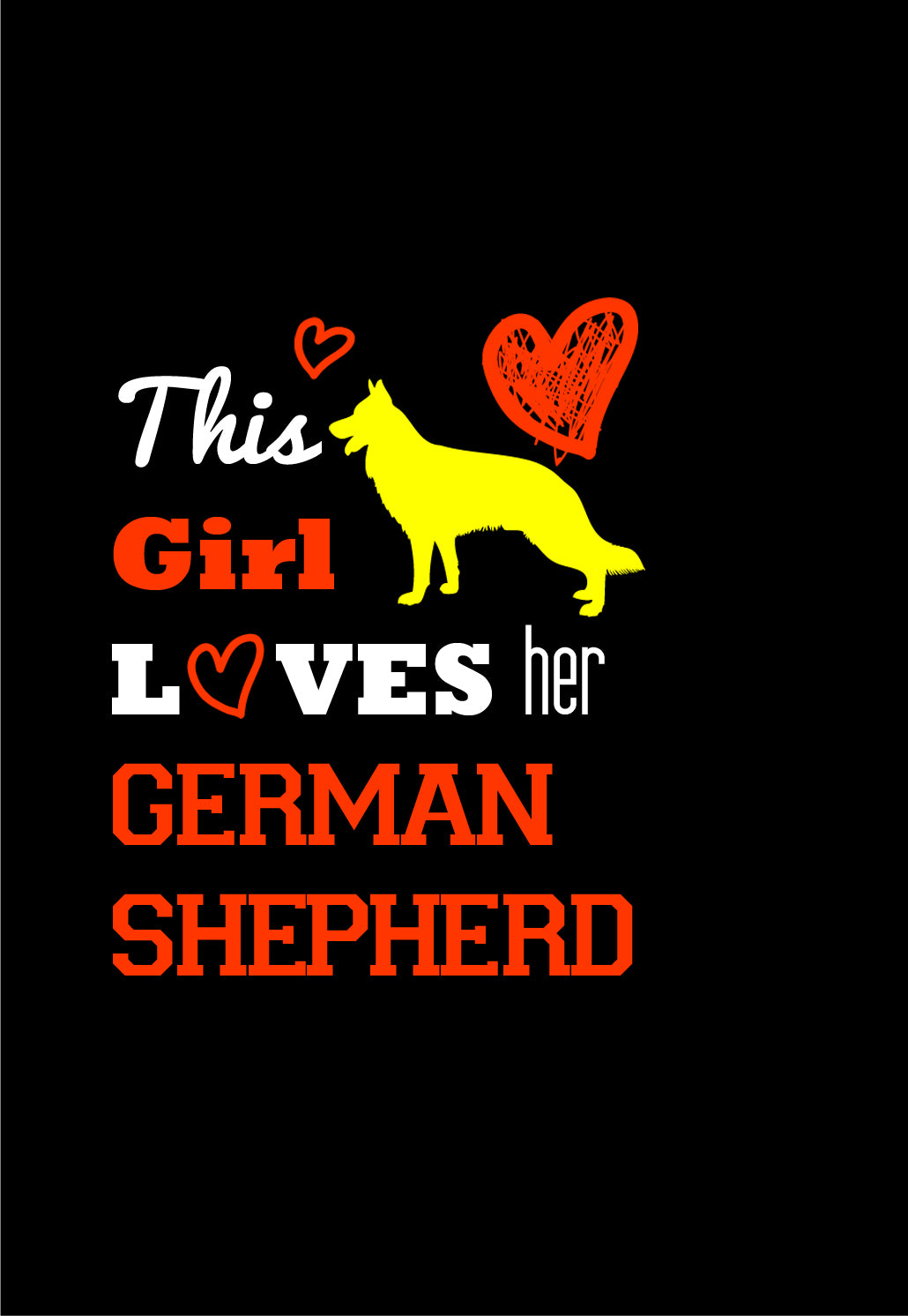 This Girl Loves Her German Shepard